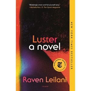 Luster -- Raven Leilani